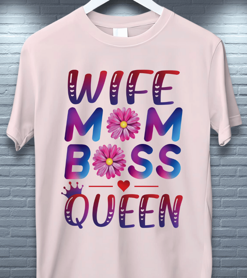 WIFE MOM BOSS QUEEN