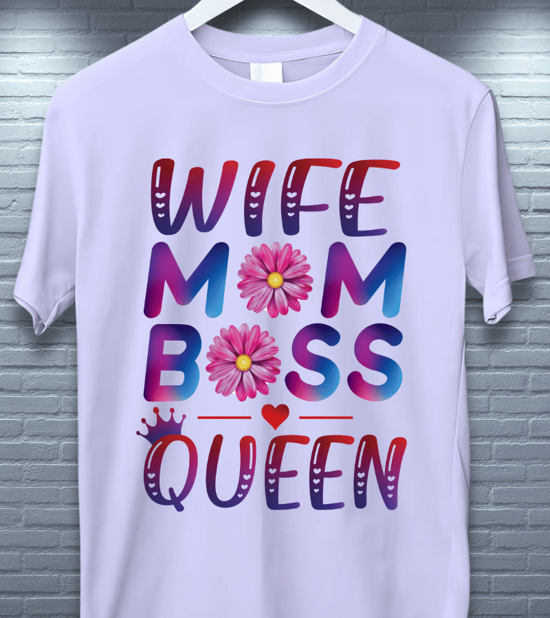 WIFE MOM BOSS QUEEN