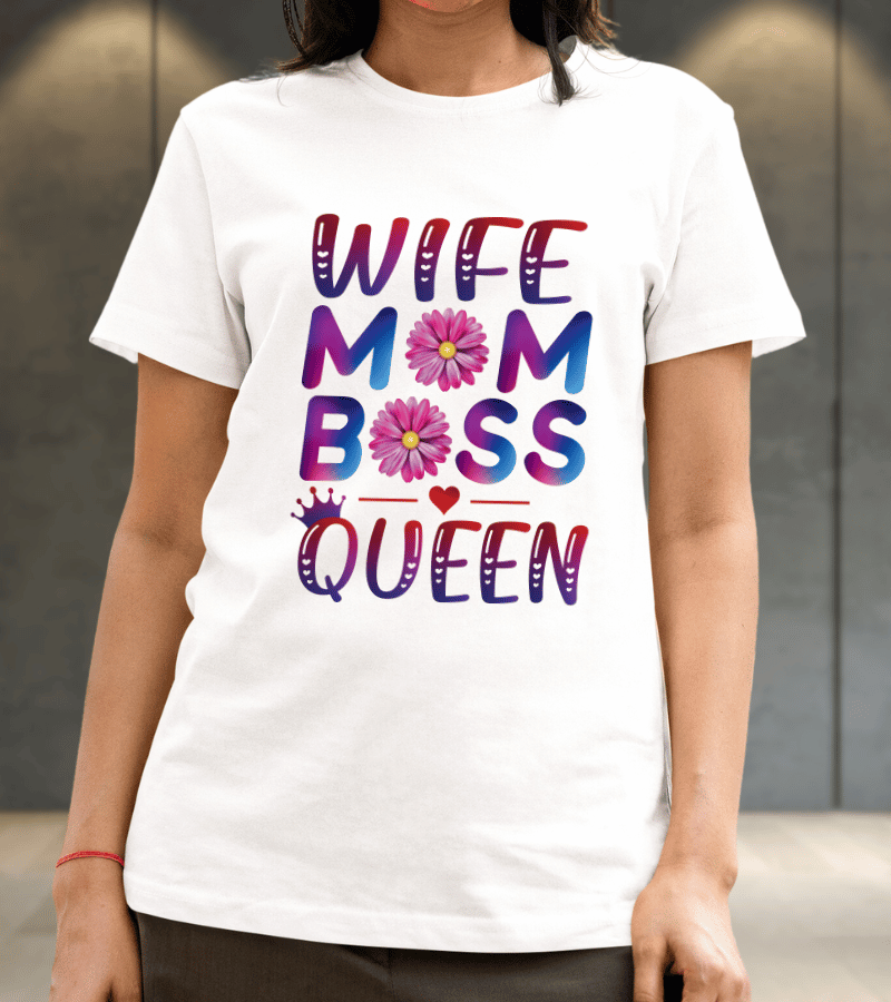 WIFE MOM BOSS QUEEN